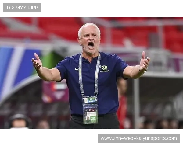 澳大利亚队主教练称满意团队表现，澳大利亚国家队队员